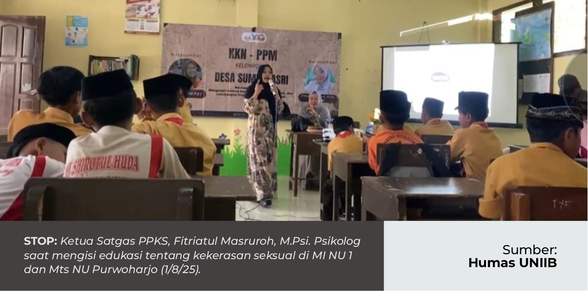 KKN-PPM 21 SUMBERASRI BERKOLABORASI DENGAN SATGAS PPKS UNIIB GELAR SEMINAR “MENGENALI BENTUK-BENTUK KEKERASAN SEKSUAL DAN MEMBANGUN LINGKUNGAN AMAN DI SEKOLAH”