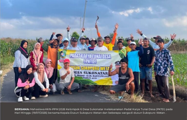 KELOMPOK 6 DESA SUKONATAR BERPARTISIPASI DALAM KEGIATAN PKTD BERSAMA WARGA DUSUN SUKOPURO WETAN