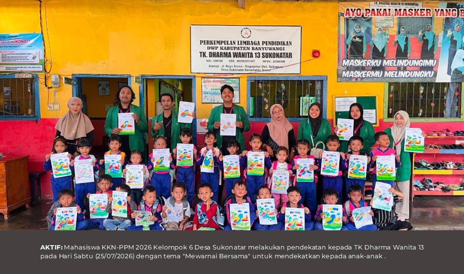 MEWARNAI CERIA BERSAMA ANAK TK: MAHASISWA KKN KELOMPOK 6 HADIRKAN SENI DAN KREATIVITAS DI DESA SUKONATAR