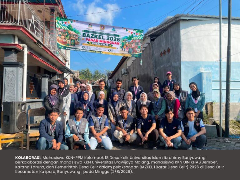 Mahasiswa KKN-PPM Kelompok 18 Berkolaborasi Sukseskan BAZKEL (Bazar Desa Kelir) 2026
